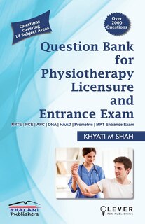 Front cover_Question Bank for PHYSIOTHERAPY LICENSURE AND ENTRANCE EXAMS