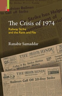 The Crisis of 1974: Railway Strike and the Rank and File