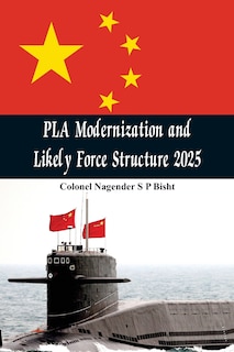 Front cover_PLA Modernisation and Likely Force Structure 2025