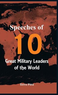 Couverture_Speeches of 10 Great Military Leaders of the World