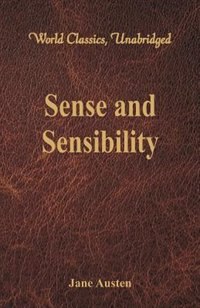 Front cover_Sense and Sensibility (World Classics, Unabridged)