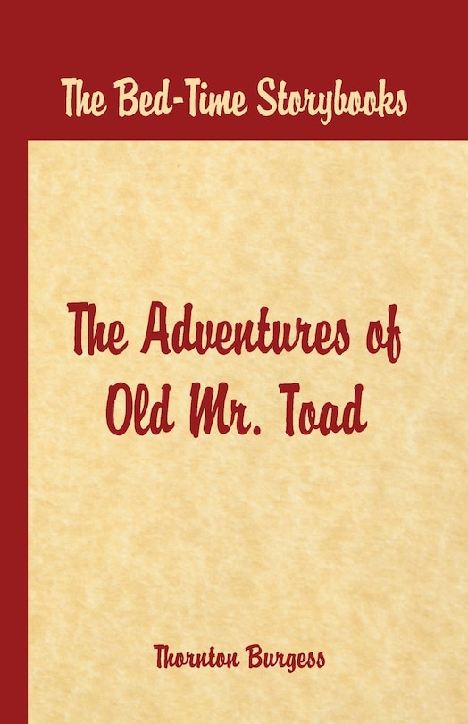 Front cover_Bed Time Stories - The Adventures Of Old Mr. Toad