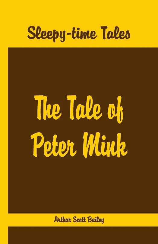 Front cover_Sleepy Time Tales - The Tale Of Peter Mink