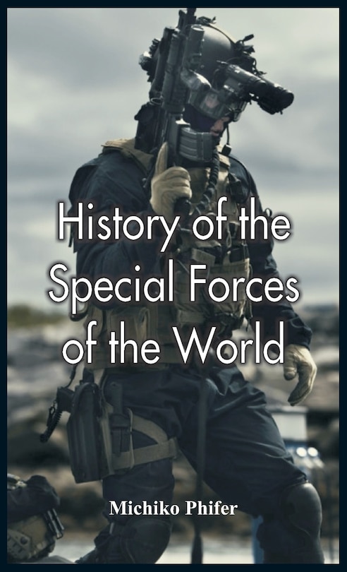 Front cover_History of the Special Forces of the World