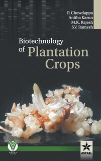 Front cover_Biotechnology of Plantation Crops