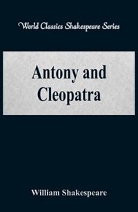 Couverture_Antony and Cleopatra (World Classics Shakespeare Series)