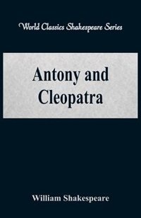 Couverture_Antony and Cleopatra (World Classics Shakespeare Series)