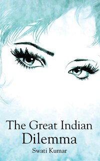Front cover_The Great Indian Dilemma