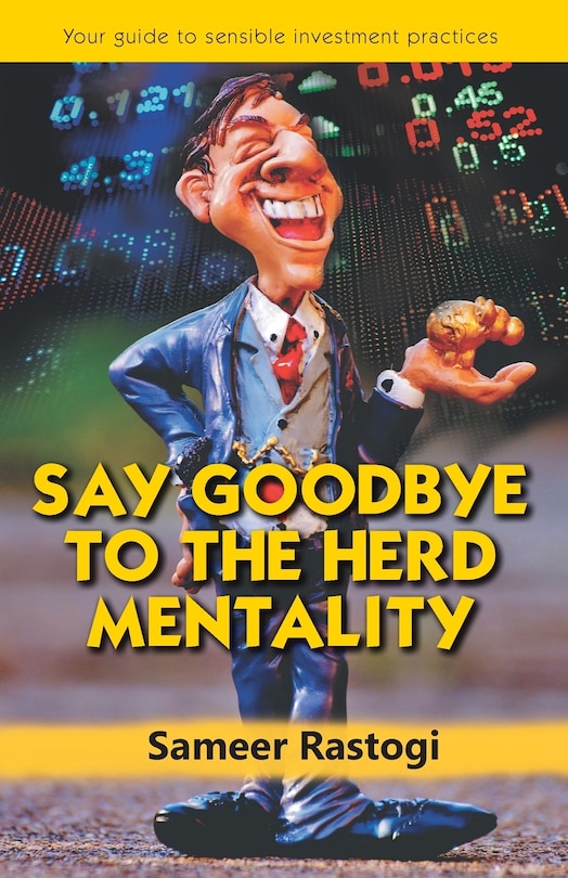 Front cover_Say Goodbye To the Herd Mentality - your guide to sensible investment practices