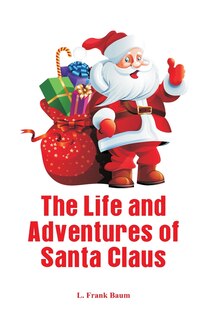 Couverture_The Life And Adventures Of Santa Claus