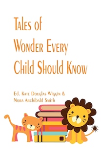 Couverture_Tales Of Wonder Every Child Should Know