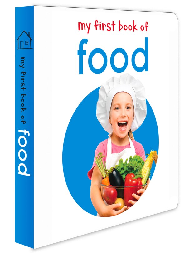 My First Book of Food: First Board Book