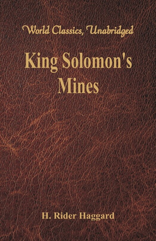 Couverture_King Solomon's Mines (World Classics, Unabridged)