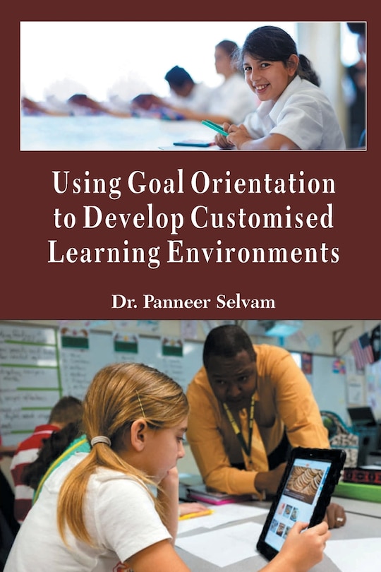 Couverture_Using Goal Orientation To Develop Customised Learning Environments