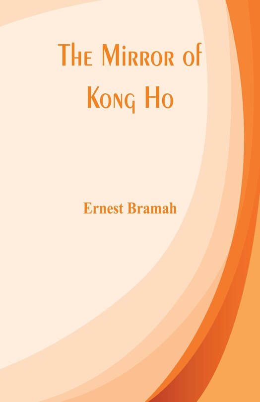 The Mirror of Kong Ho