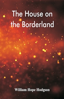 Front cover_The House on the Borderland