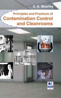 Front cover_Principles And Practices Of Contamination Control And Cleanrooms