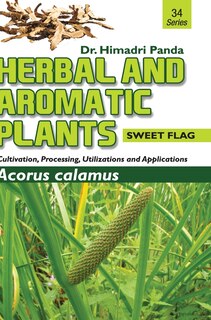 Front cover_HERBAL AND AROMATIC PLANTS - 34. Acorus calamus (Sweet Flag)