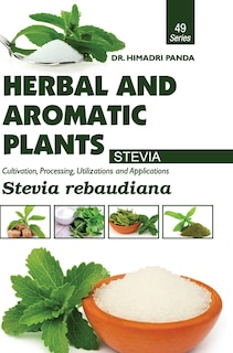 Front cover_HERBAL AND AROMATIC PLANTS - 49. Stevia rebaudiana (Stevia)