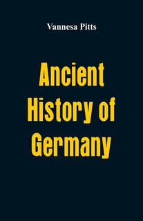 Front cover_Ancient History of Germany