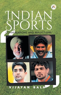 Front cover_INDIAN SPORTS conversations and reflections