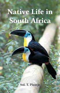 Front cover_Native Life in South Africa