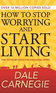 Couverture_How to Stop Worrying and Start Living