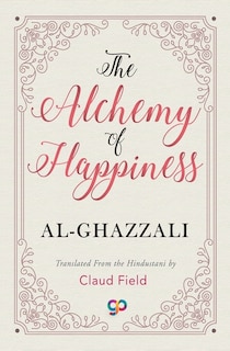 Couverture_The Alchemy of Happiness