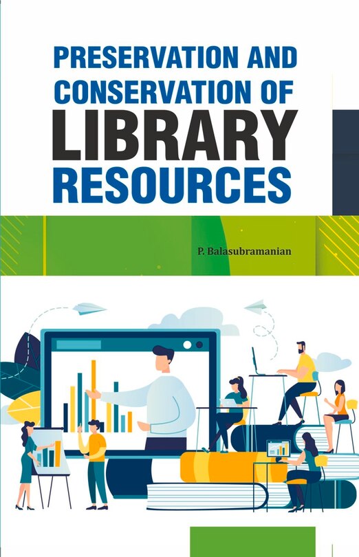 Preservation And Conservation Of Library Resources