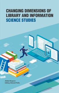 Couverture_Changing Dimensions Of Library And Information Science Studies