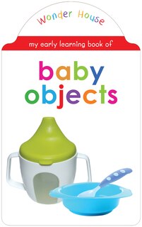 Couverture_My Early Learning Book of Baby Objects