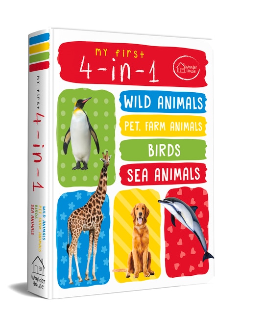 Front cover_My First 4 In 1: Wild Animals, Pet and Farm Animals, Birds, Sea Animals