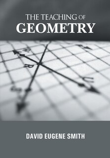Front cover_THE TEACHING of GEOMETRY