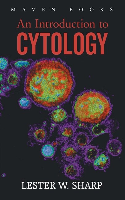 Front cover_An Introduction to CYTOLOGY