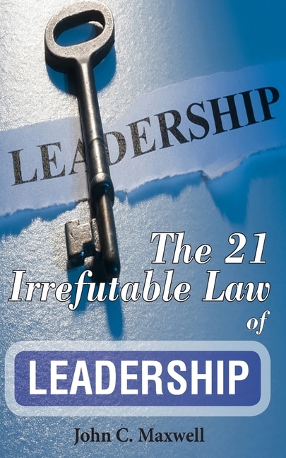 Couverture_The 21 Irrefutable Law of Leadership