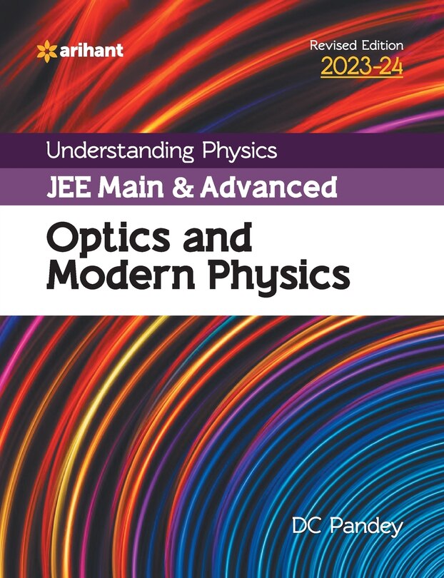 Front cover_Understanding Physics JEE Main and Advanced Optics and Modern Physics 2023-24