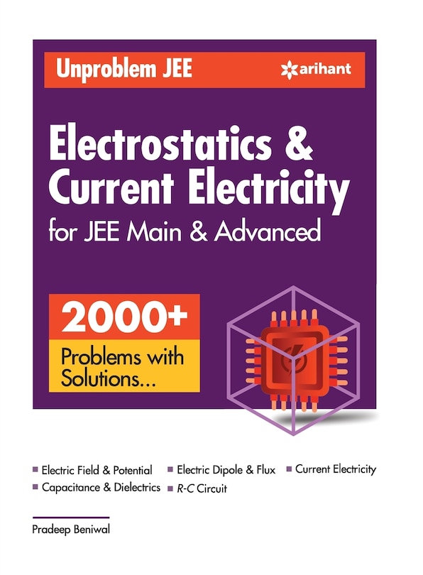 Couverture_Unproblem JEE Electrostatics & Current Electricity JEE Mains & Advanced