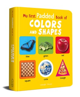 Front cover_My First Padded Book of Colours and Shapes