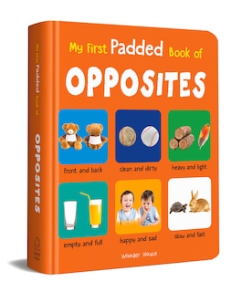 Couverture_My First Padded Book of Opposites