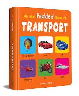 Front cover_My First Padded Book of Transport