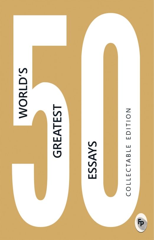 Front cover_50 World’s Greatest Essays