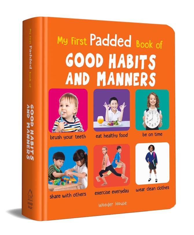Front cover_My First Padded Book of Good Habits and Manners