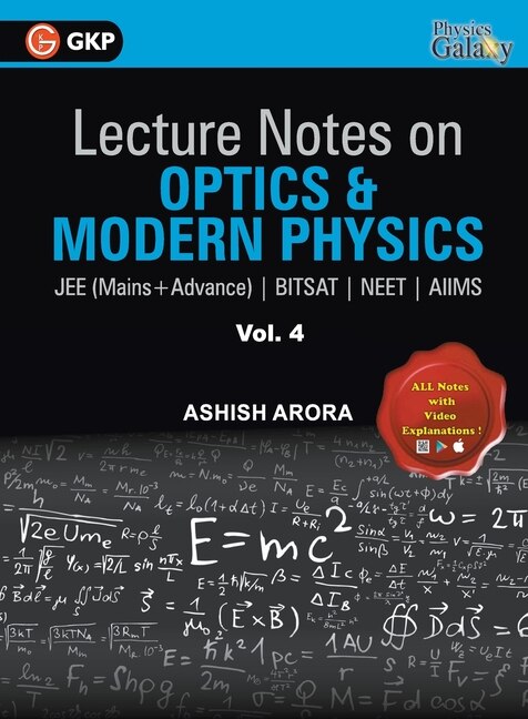 Front cover_Lecture Notes On Optics & Modern Physics- Physics Galaxy (jee Mains & Advance, Bitsat, Neet, Aiims) - Vol. Iv
