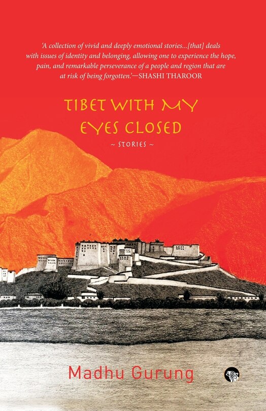 Front cover_Tibet With My Eyes Closed