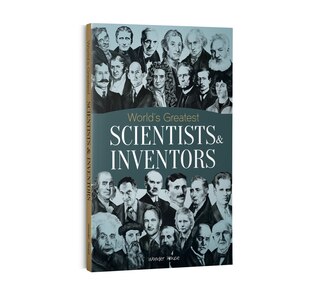 Front cover_World's Greatest Scientists & Inventors