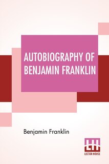 Couverture_Autobiography Of Benjamin Franklin