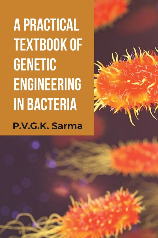 Front cover_A Practical Textbook of Genetic Engineering in Bacteria