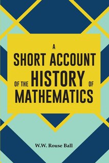 Front cover_A Short Account of the History of Mathematics