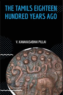 Front cover_The Tamils Eighteen Hundred Years Ago