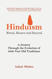 Hinduism - Ritual, Reason And Beyond